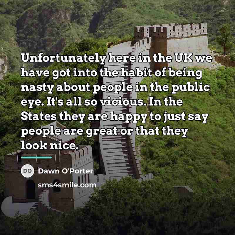 “Unfortunately here in the UK we have got into the…” quote by Dawn O'Porter