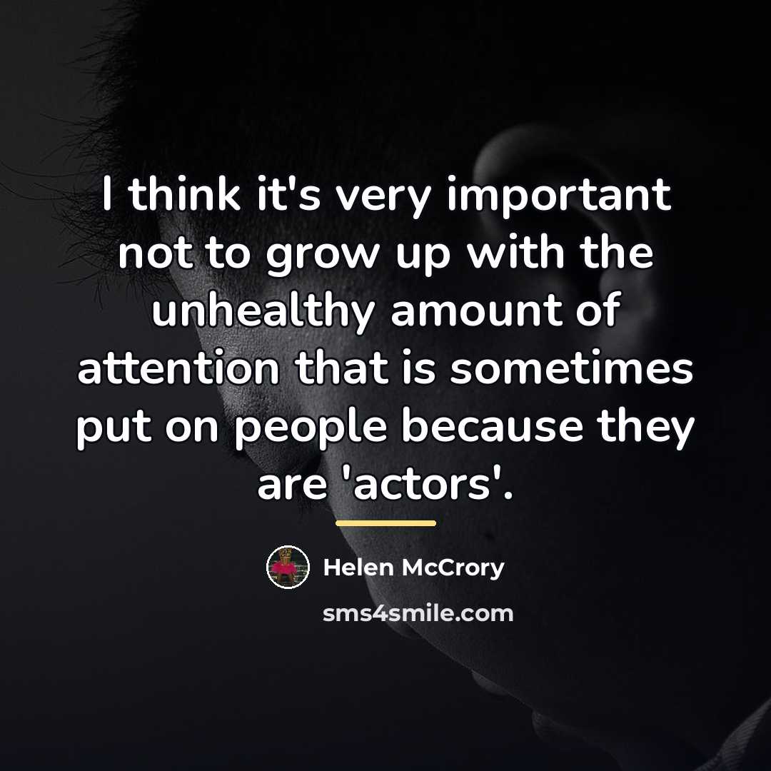 “I think it's very important not to grow up with…” quote by Helen McCrory