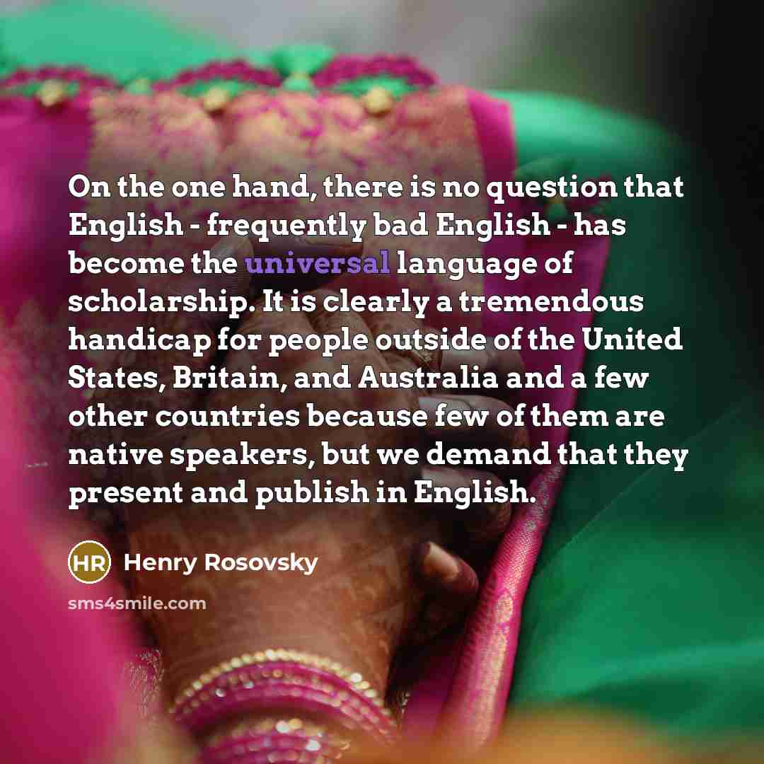 “On the one hand, there is no question that English…” quote by Henry Rosovsky