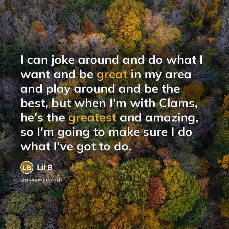 “I can joke around and do what I want and…” quote by Lil B
