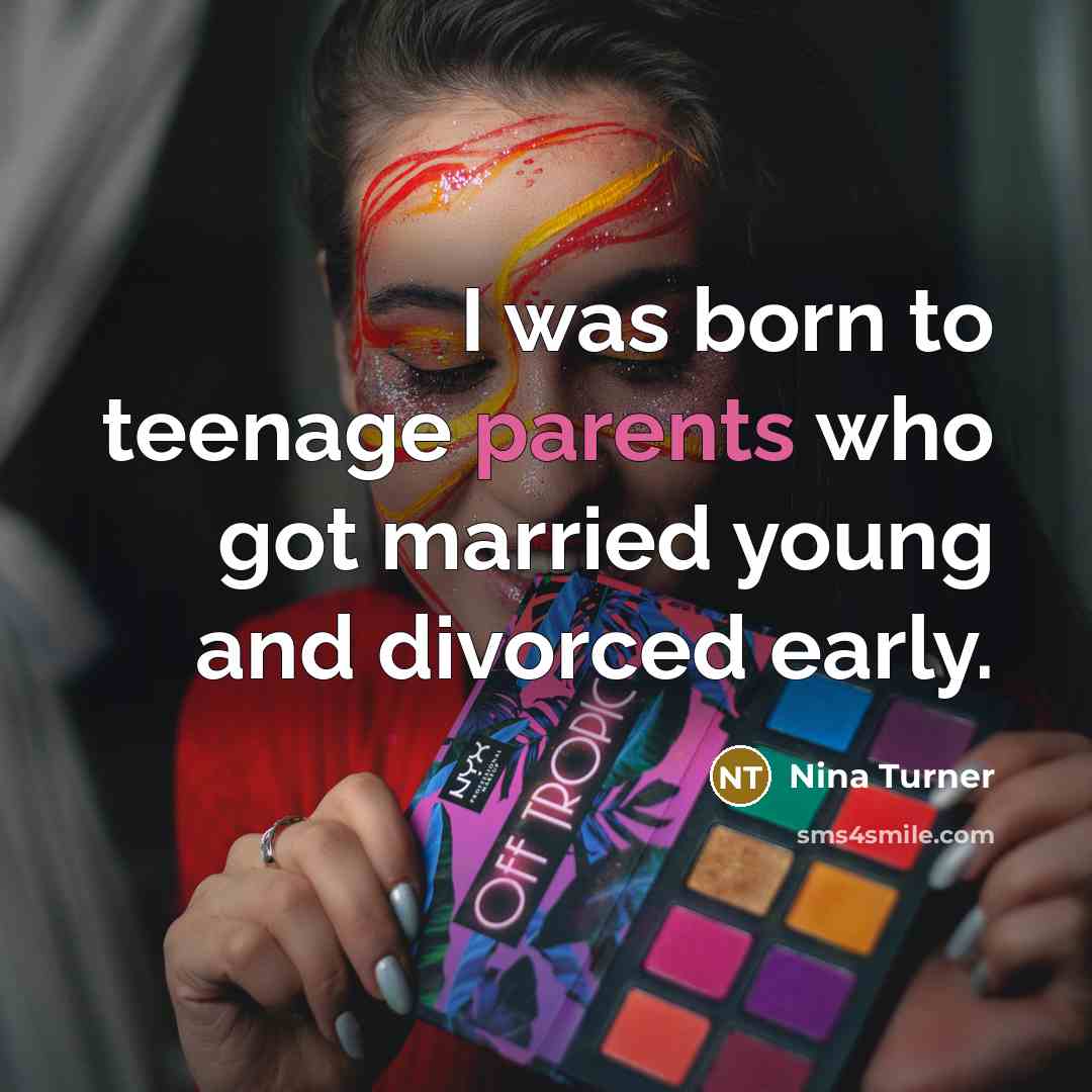 “I was born to teenage parents who got married young…” quote by Nina Turner