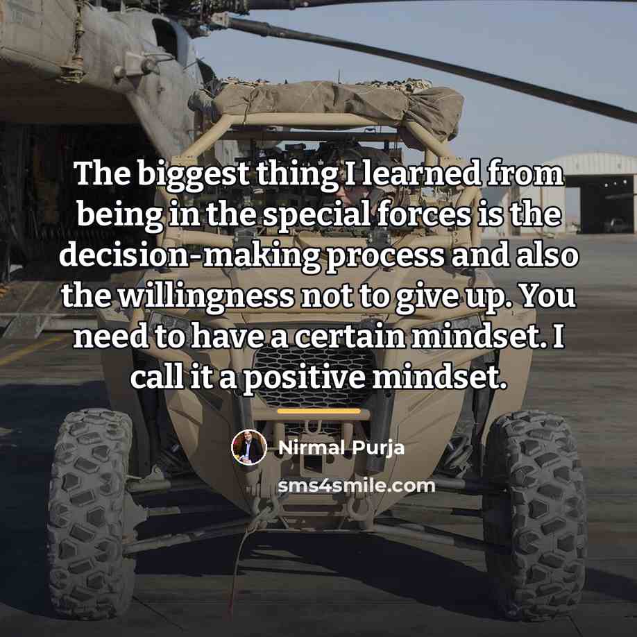 “The biggest thing I learned from being in the special…” quote by Nirmal Purja