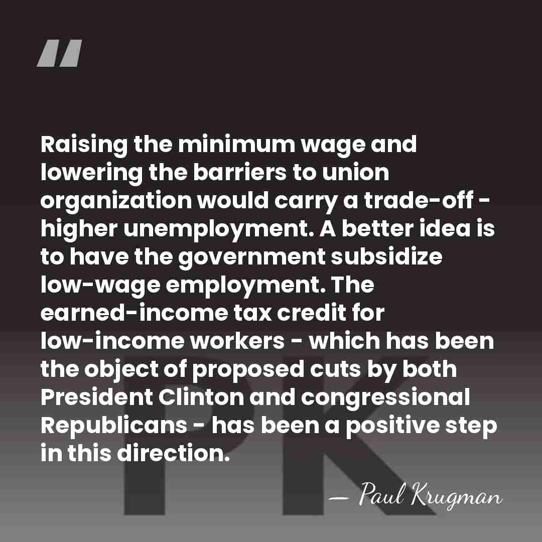Raising the minimum wage and lowering the barriers to union organization would&hellip; - Paul Krugman