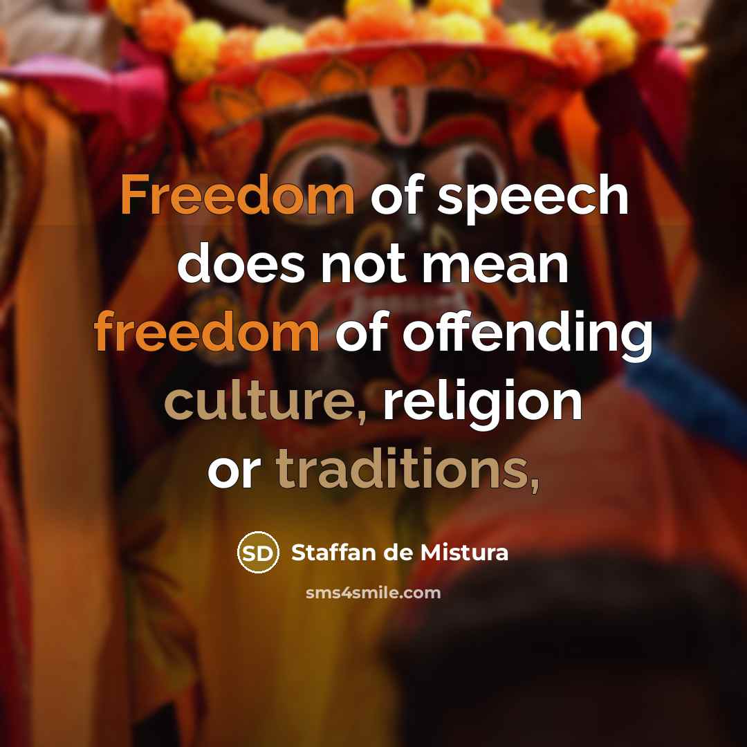“Freedom of speech does not mean freedom of offending culture,…” quote by Staffan de Mistura