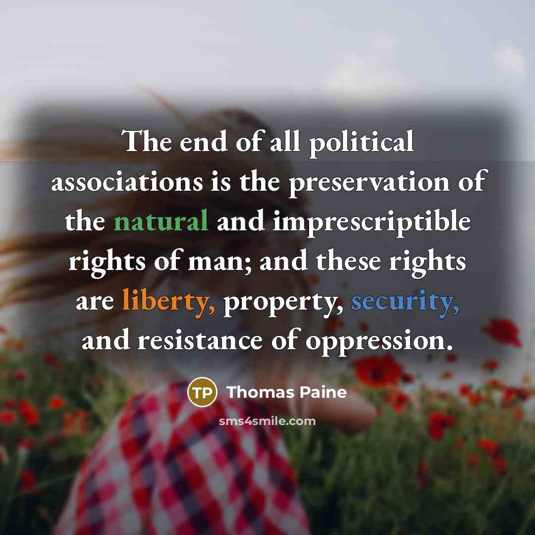 “The end of all political associations is the preservation of…” quote by Thomas Paine