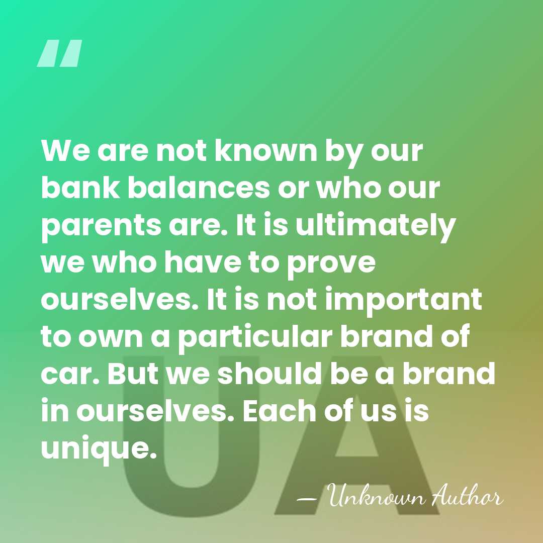 We are not known by our bank balances or who our parents&hellip; - Anita Ratnam
