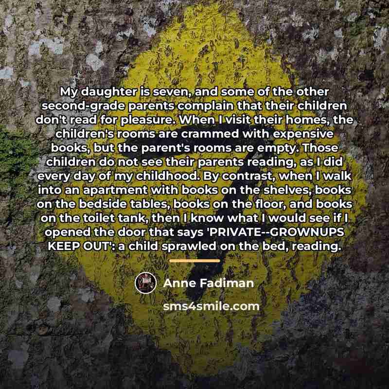“My daughter is seven, and some of the other second-grade…” quote by Anne Fadiman