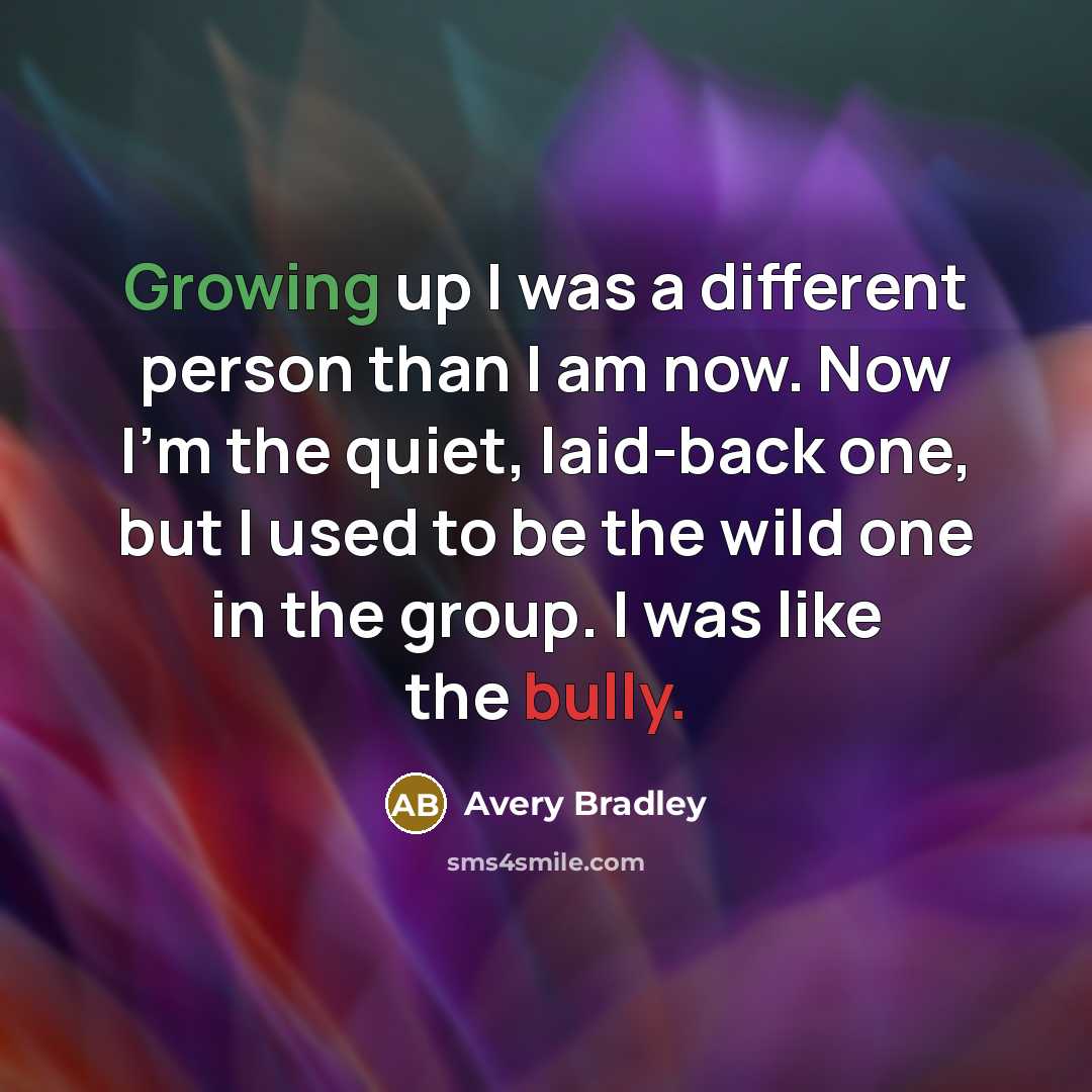 “Growing up I was a different person than I am…” quote by Avery Bradley