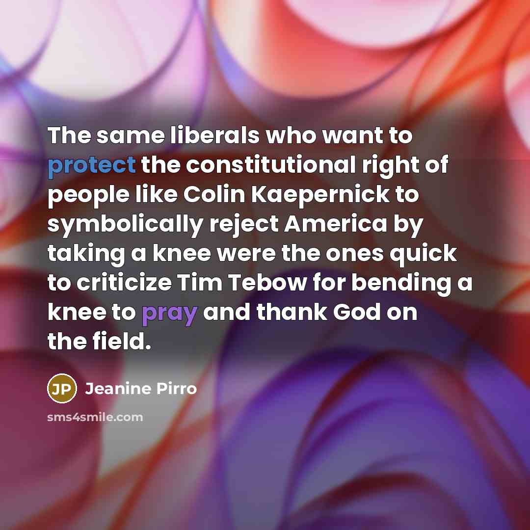 “The same liberals who want to protect the constitutional right…” quote by Jeanine Pirro