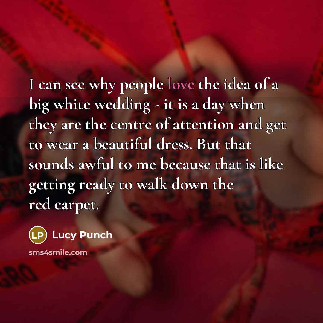 “I can see why people love the idea of a…” quote by Lucy Punch