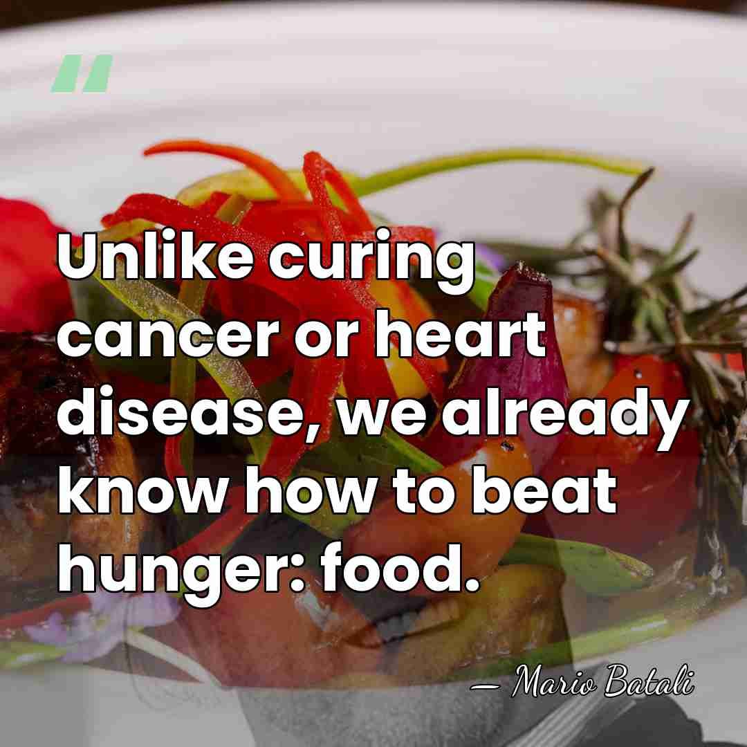 Unlike curing cancer or heart disease, we already know how to beat&hellip; - Mario Batali