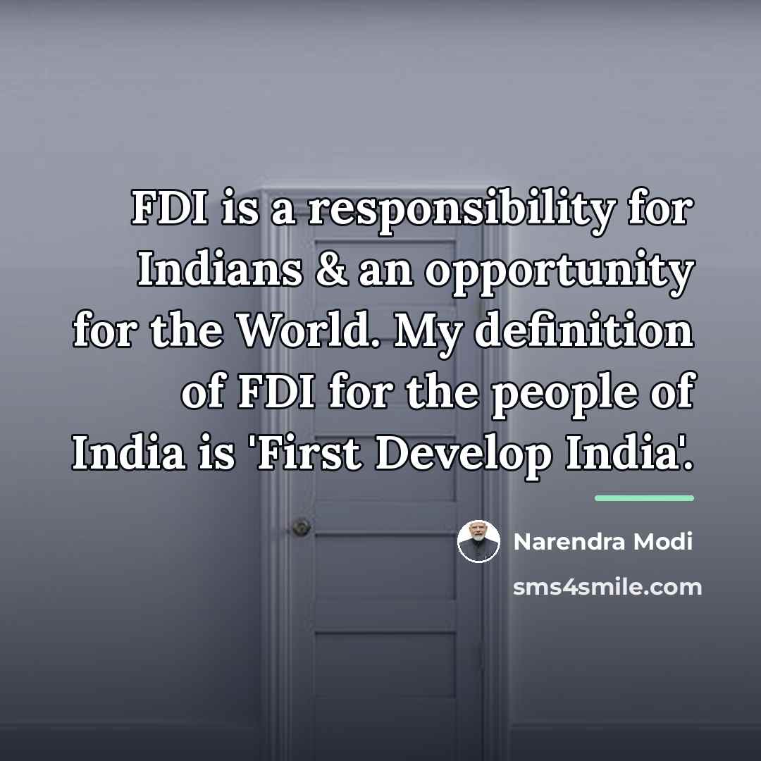 “FDI is a responsibility for Indians & an opportunity for…” quote by Narendra Modi