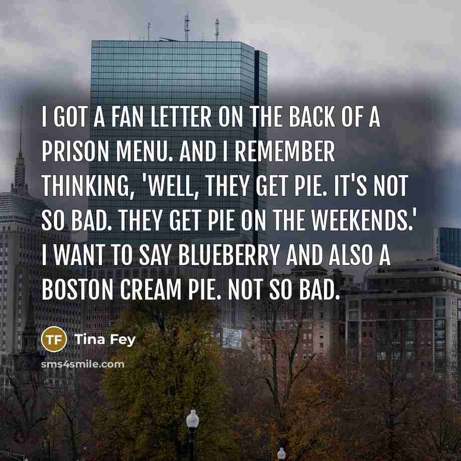 “I got a fan letter on the back of a…” quote by Tina Fey