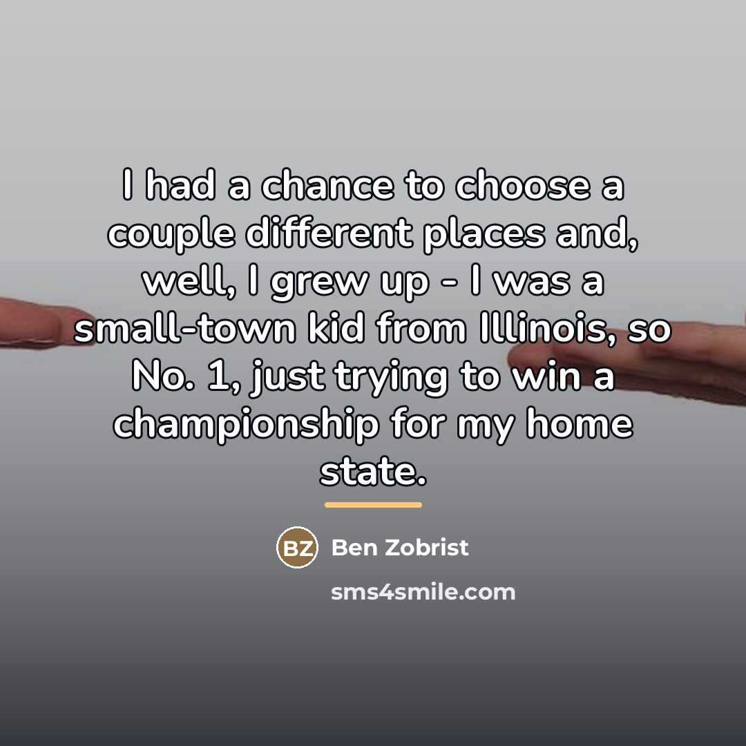 “I had a chance to choose a couple different places…” quote by Ben Zobrist