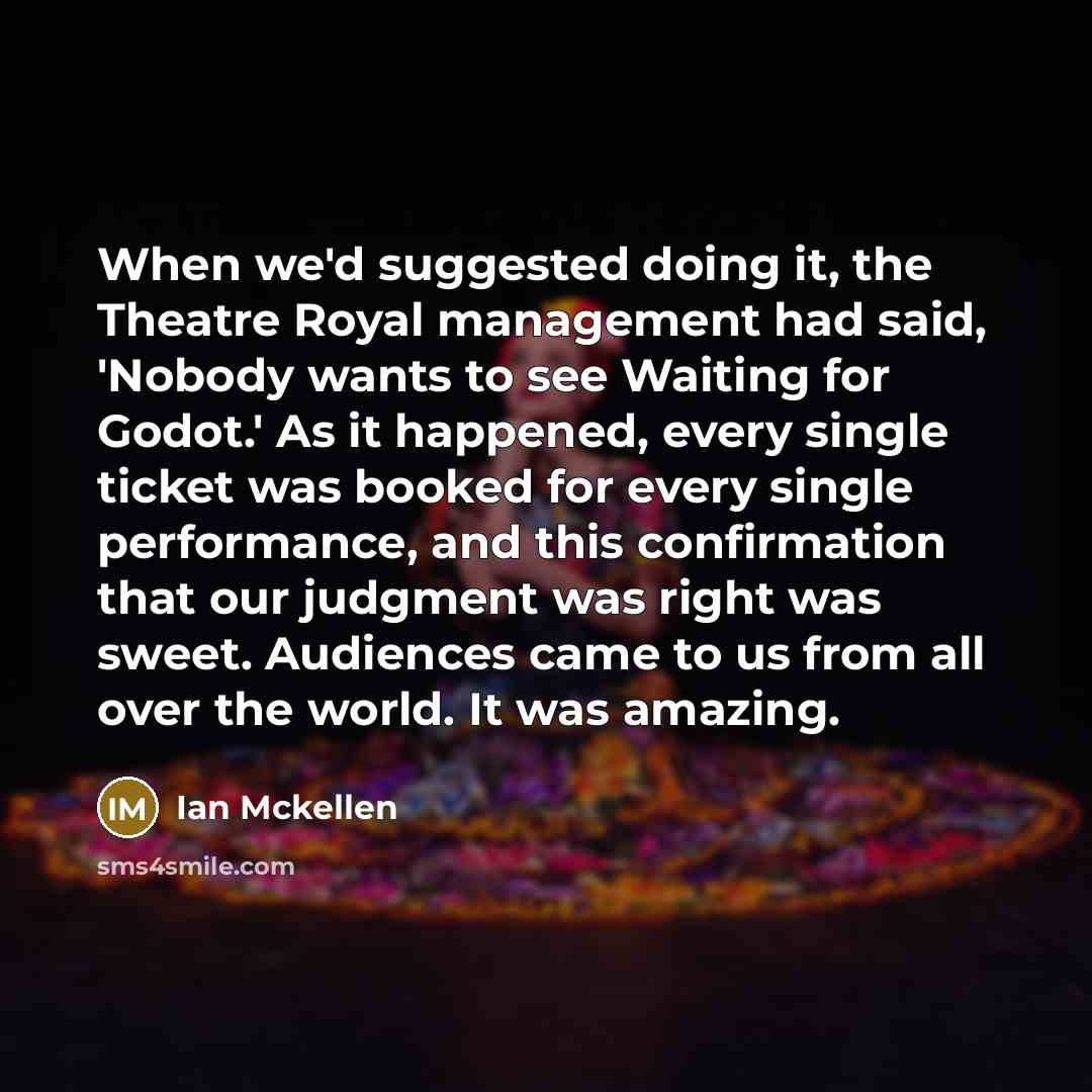 “When we'd suggested doing it, the Theatre Royal management had…” quote by Ian Mckellen