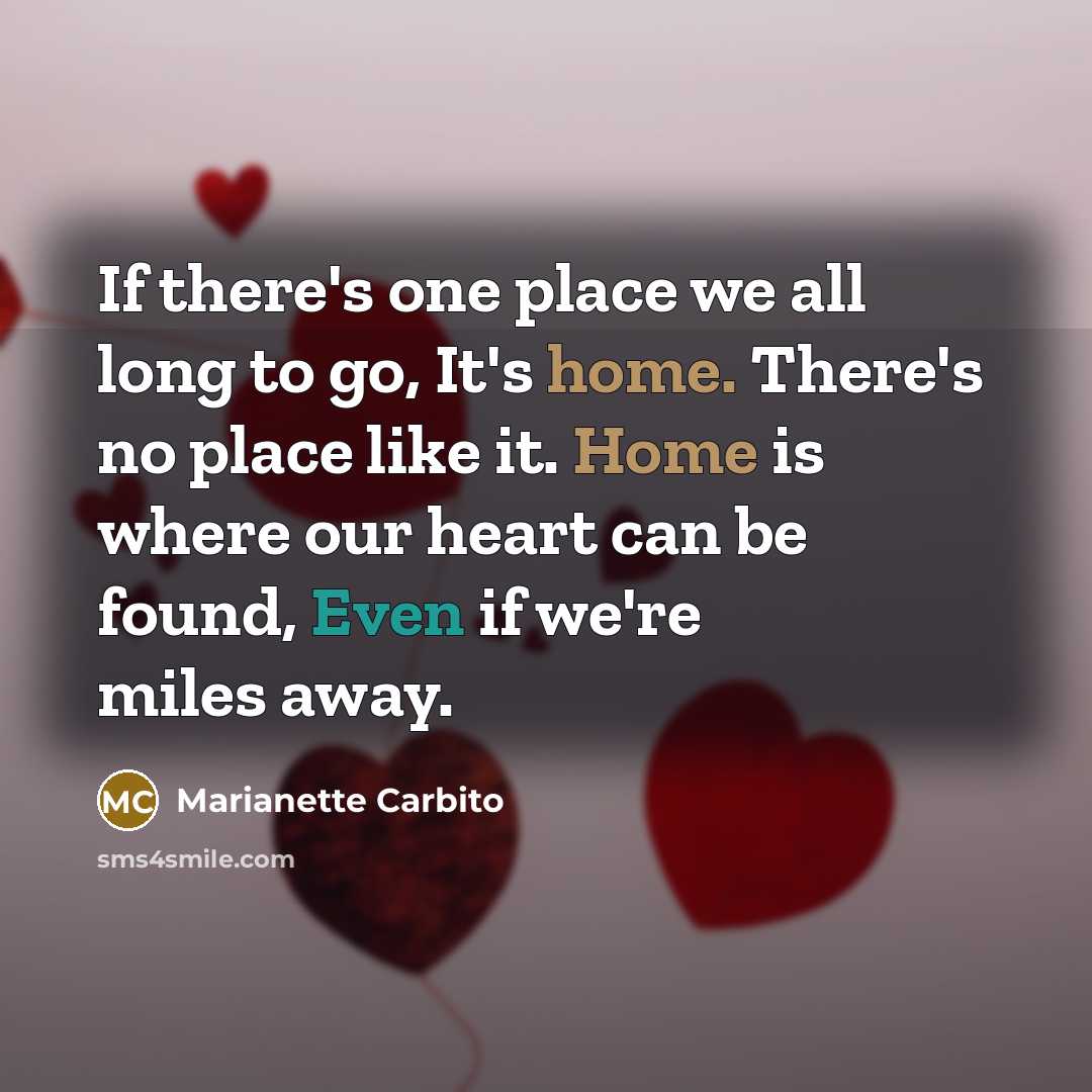 “If there's one place we all long to go, It's…” quote by Marianette Carbito