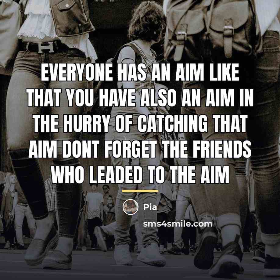 “Everyone has an aim like that you have also an…” quote by Pia