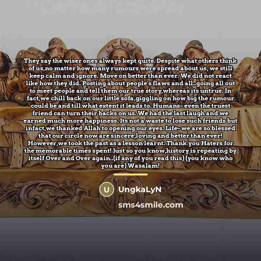 “They say the wiser ones always kept quite. Despite what…” quote by UngkaLyN
