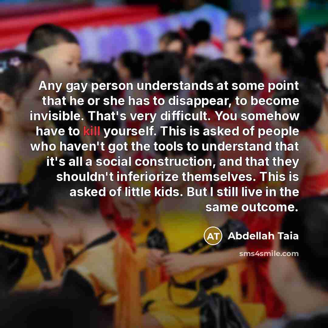 “Any gay person understands at some point that he or…” quote by Abdellah Taia