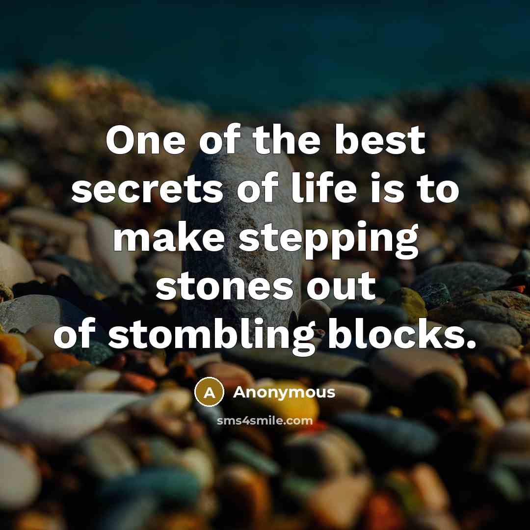 “One of the best secrets of life is to make…” quote by Anonymous