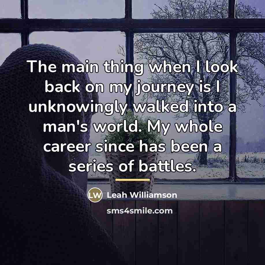 “The main thing when I look back on my journey…” quote by Leah Williamson
