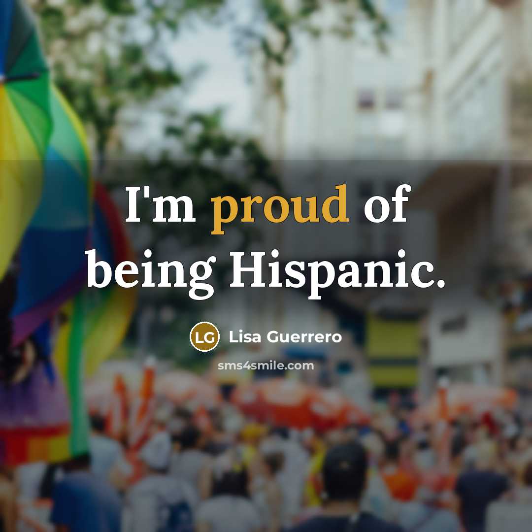 “I'm proud of being Hispanic.…” quote by Lisa Guerrero