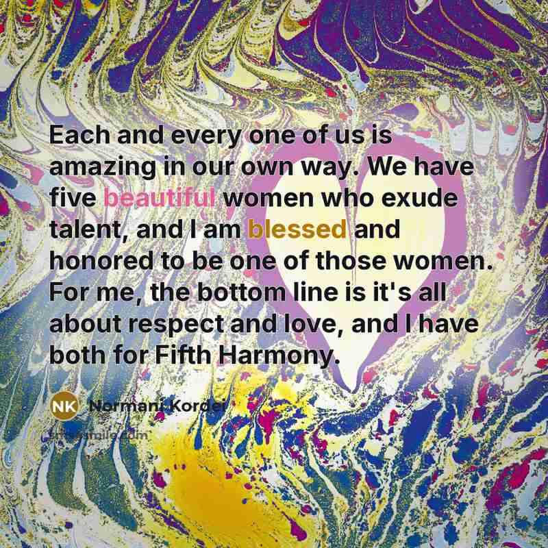 “Each and every one of us is amazing in our…” quote by Normani Kordei