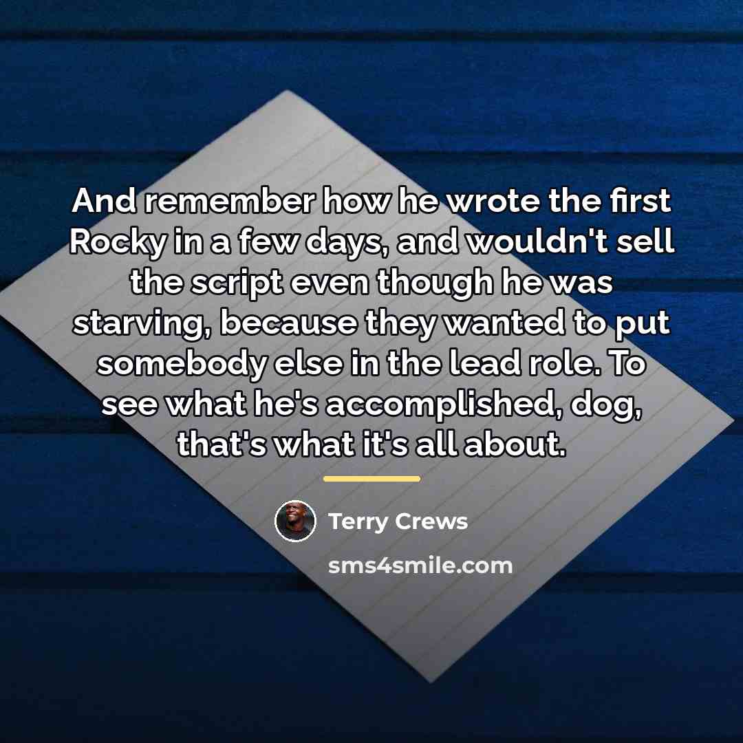 “And remember how he wrote the first Rocky in a…” quote by Terry Crews