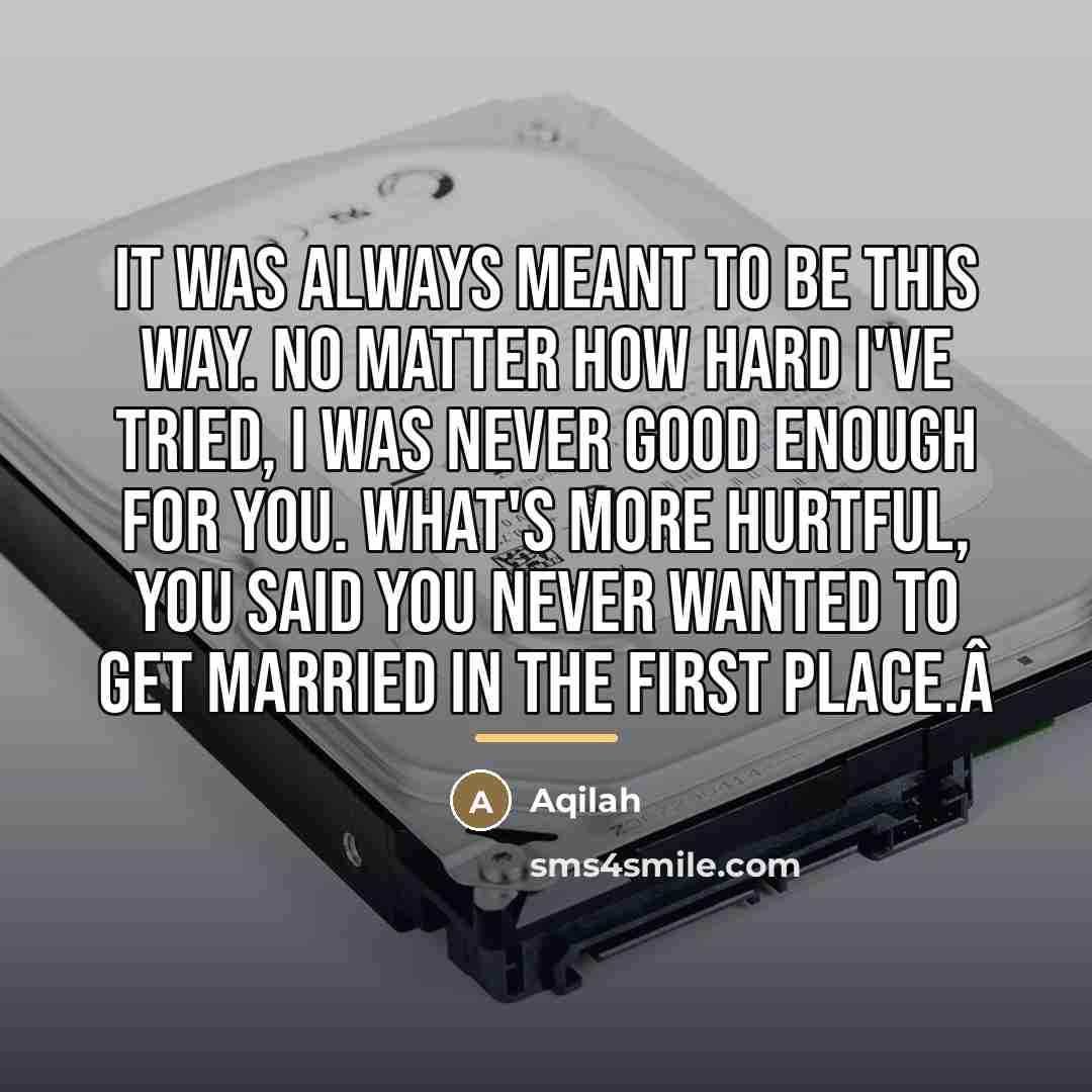 “It was always meant to be this way. No matter…” quote by Aqilah