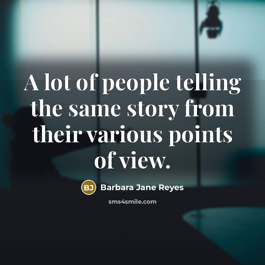 “A lot of people telling the same story from their…” quote by Barbara Jane Reyes