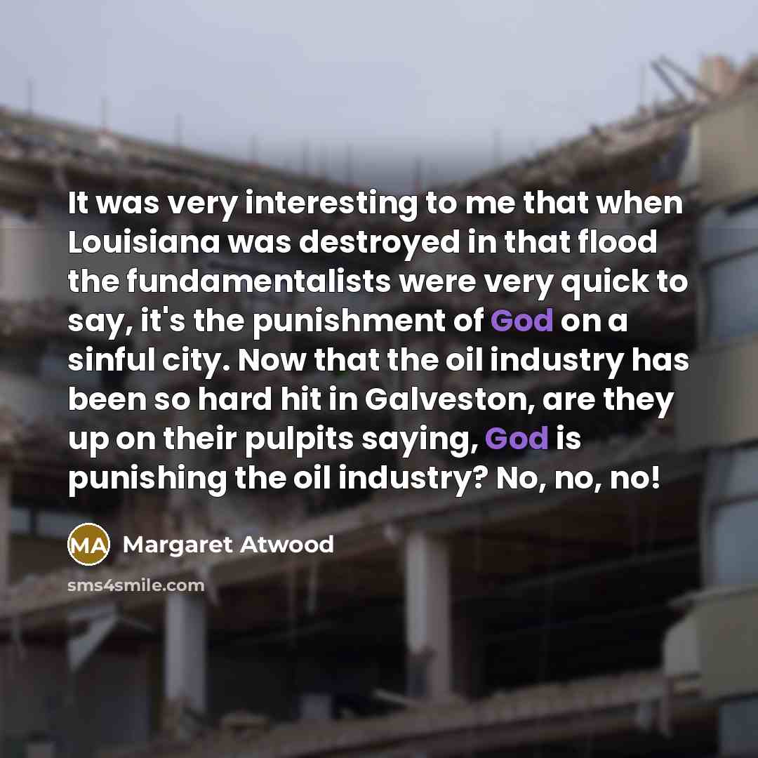 “It was very interesting to me that when Louisiana was…” quote by Margaret Atwood