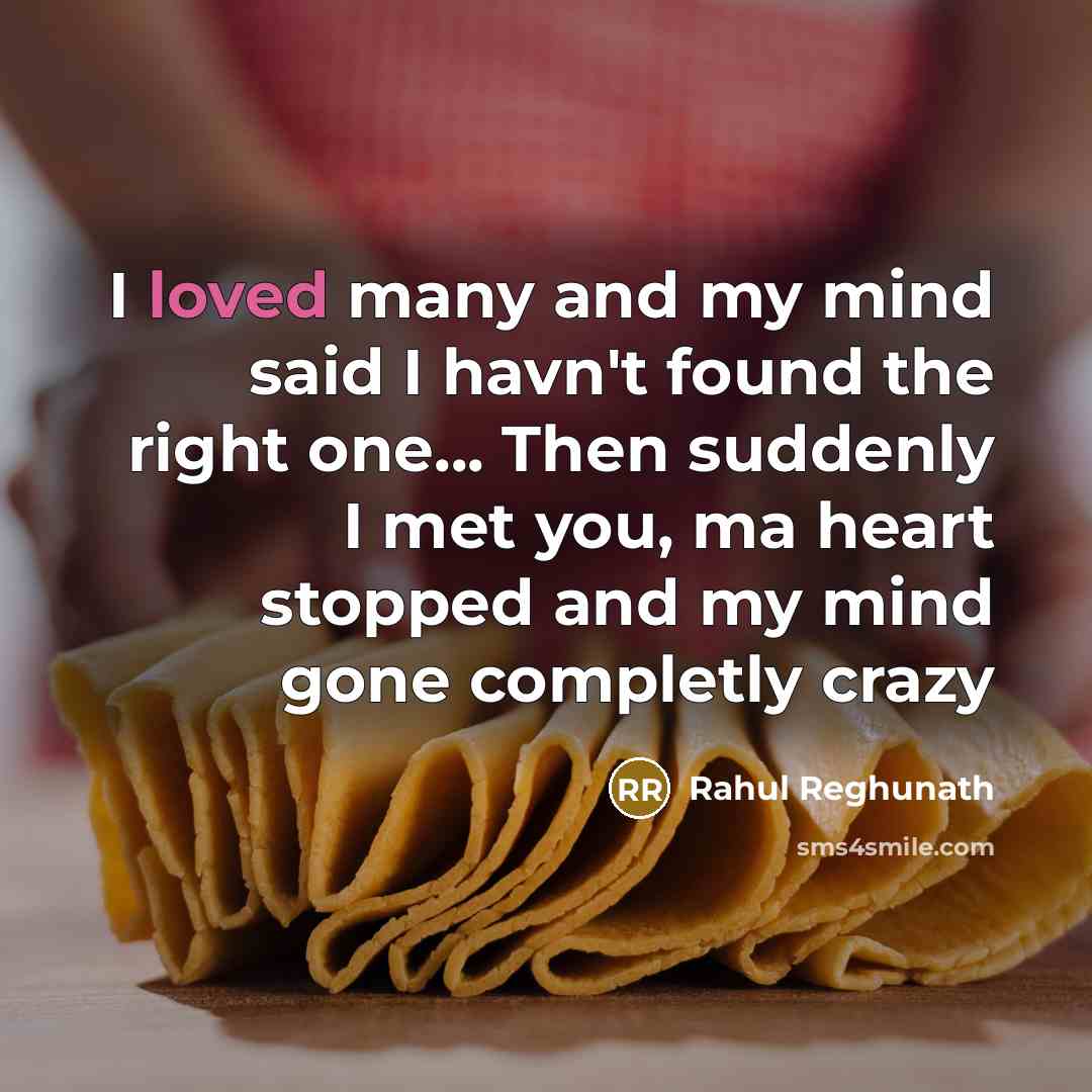“I loved many and my mind said I havn't found…” quote by Rahul Reghunath