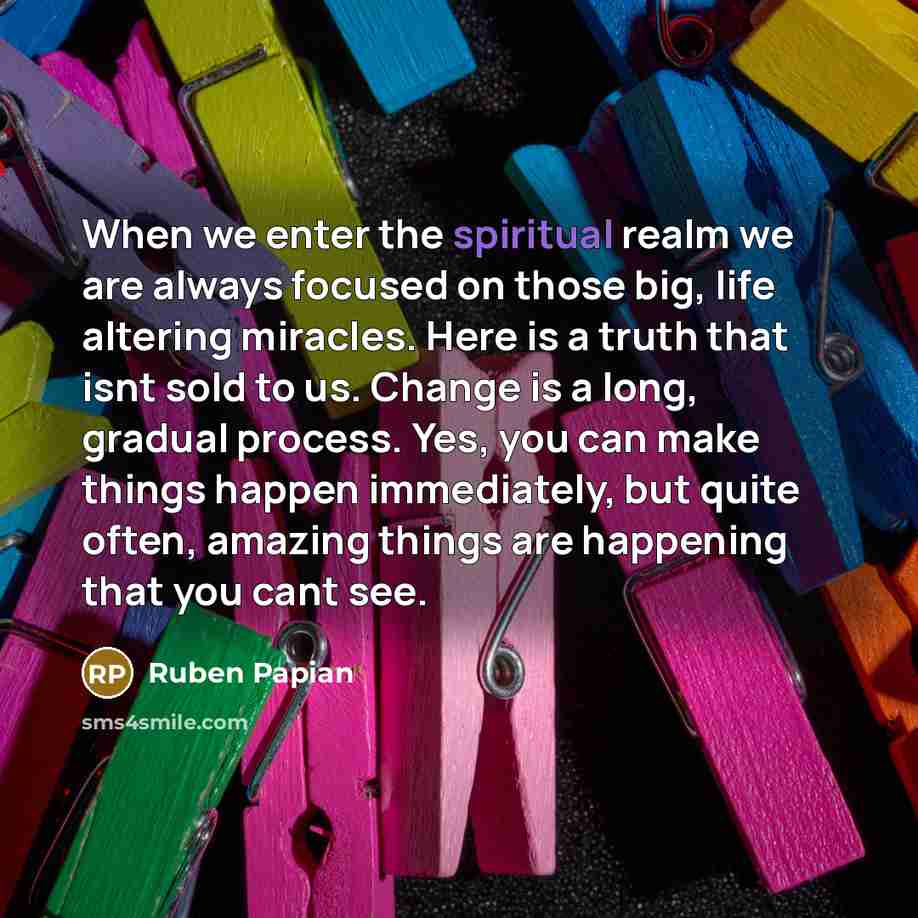 “When we enter the spiritual realm we are always focused…” quote by Ruben Papian
