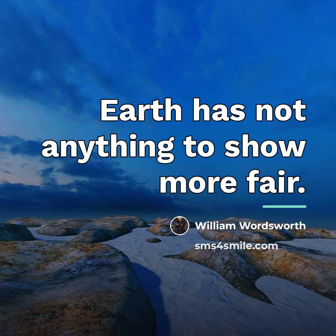 “Earth has not anything to show more fair.…” quote by William Wordsworth
