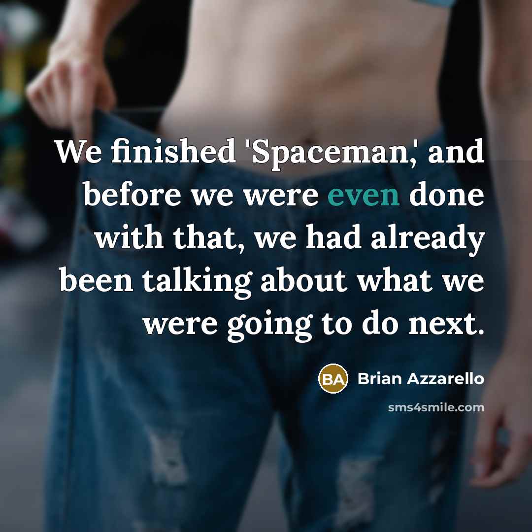 “We finished 'Spaceman,' and before we were even done with…” quote by Brian Azzarello