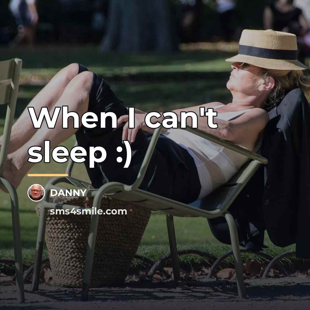 “When I can't sleep :)…” quote by DANNY