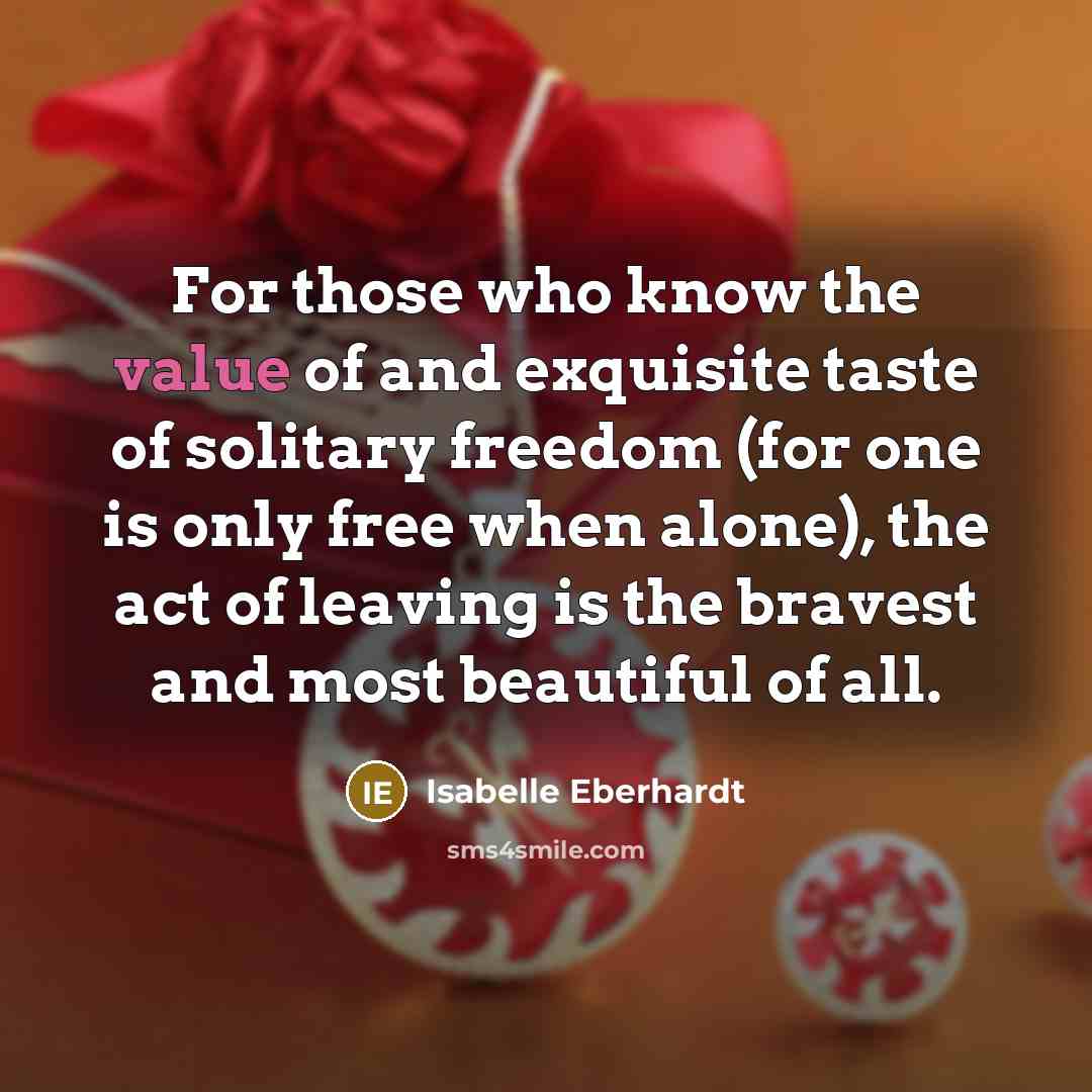 “For those who know the value of and exquisite taste…” quote by Isabelle Eberhardt