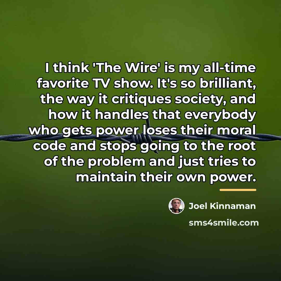 “I think 'The Wire' is my all-time favorite TV show.…” quote by Joel Kinnaman