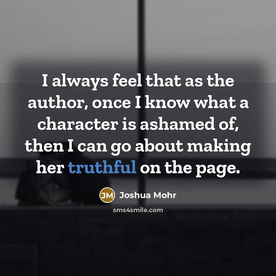 “I always feel that as the author, once I know…” quote by Joshua Mohr
