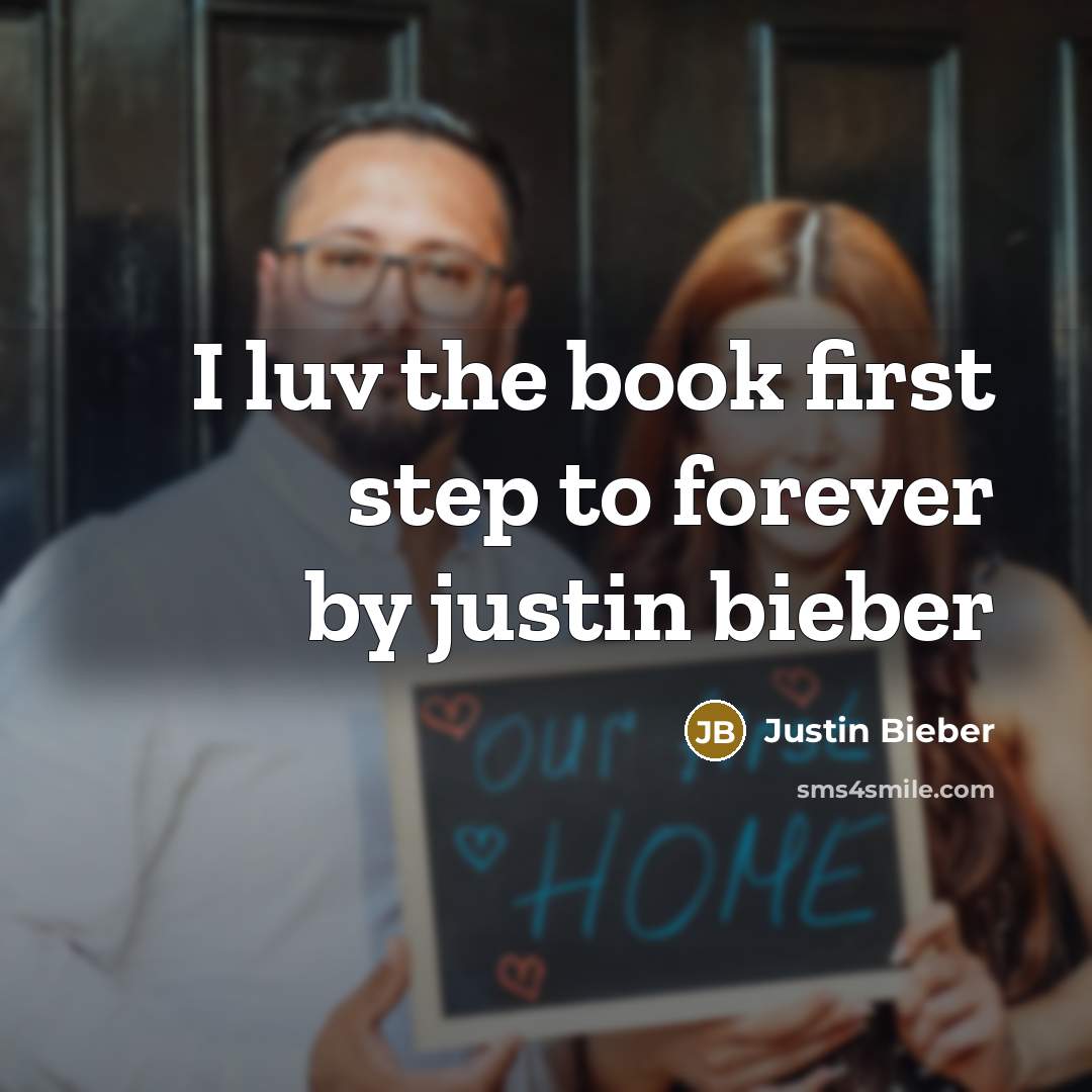 “I luv the book first step to forever by justin…” quote by Justin Bieber
