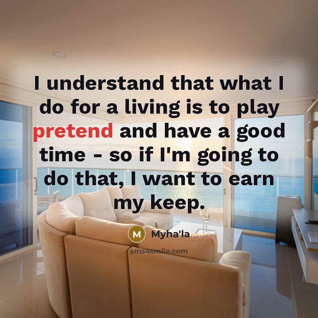 “I understand that what I do for a living is…” quote by Myha'la