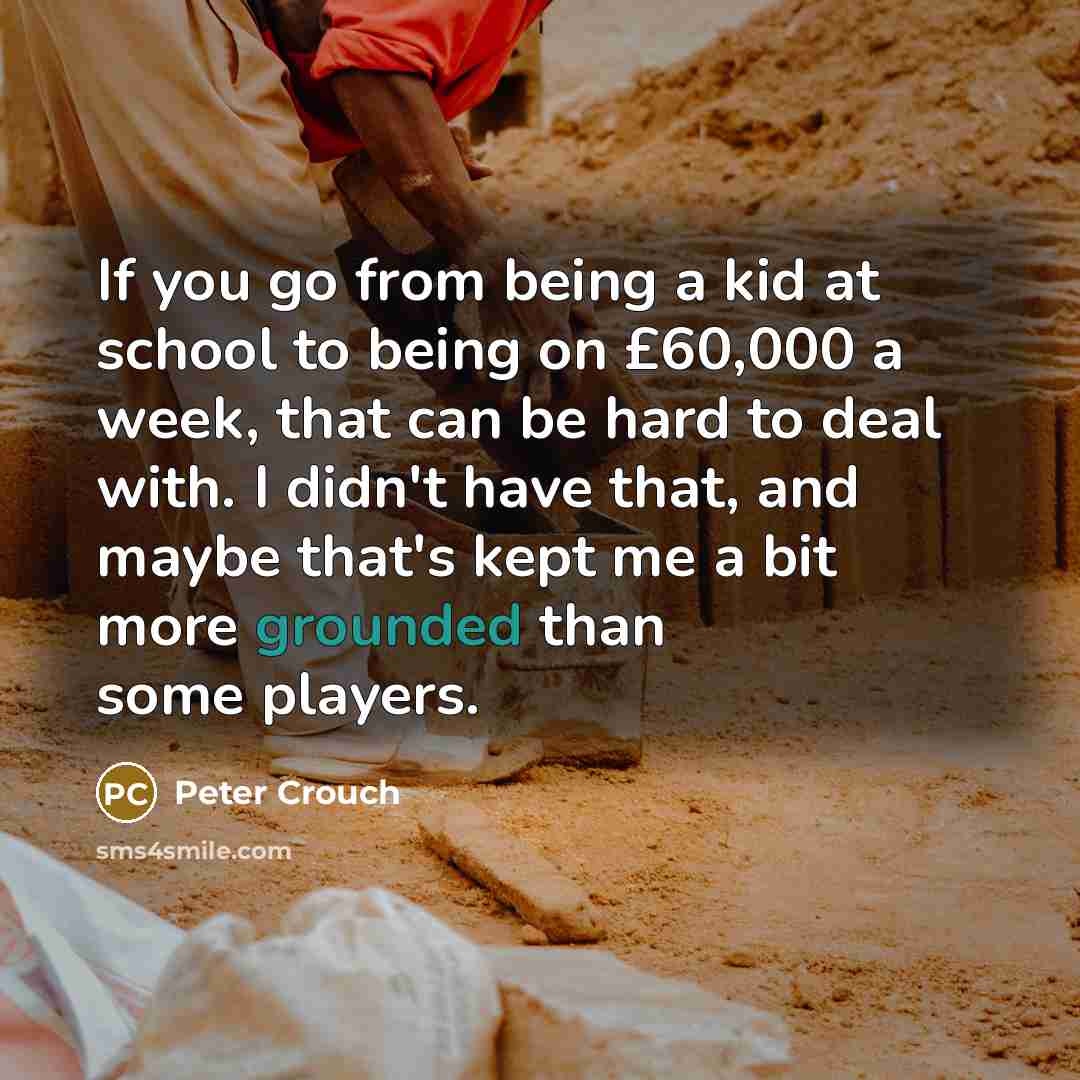 “If you go from being a kid at school to…” quote by Peter Crouch