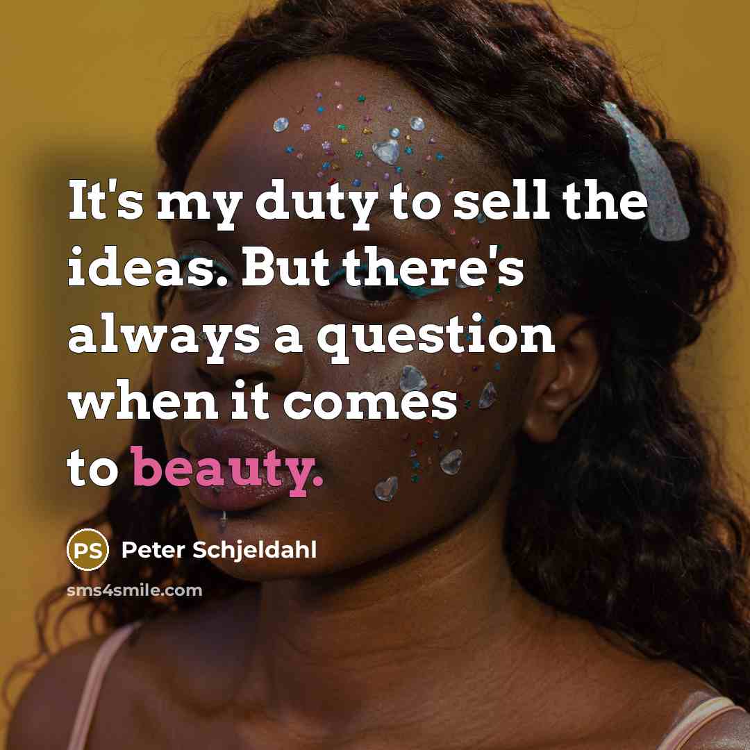 “It's my duty to sell the ideas. But there's always…” quote by Peter Schjeldahl