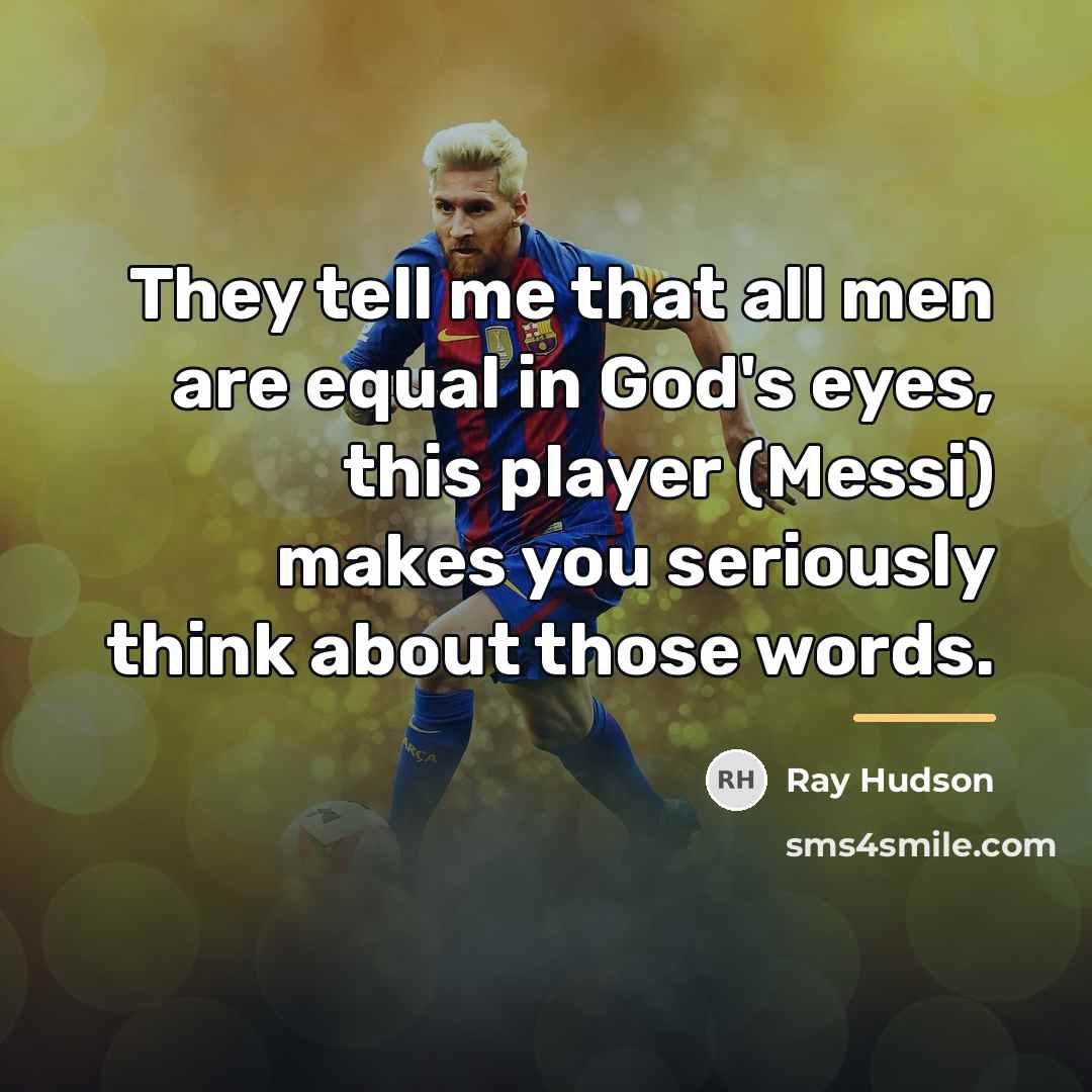 “They tell me that all men are equal in God's…” quote by Ray Hudson