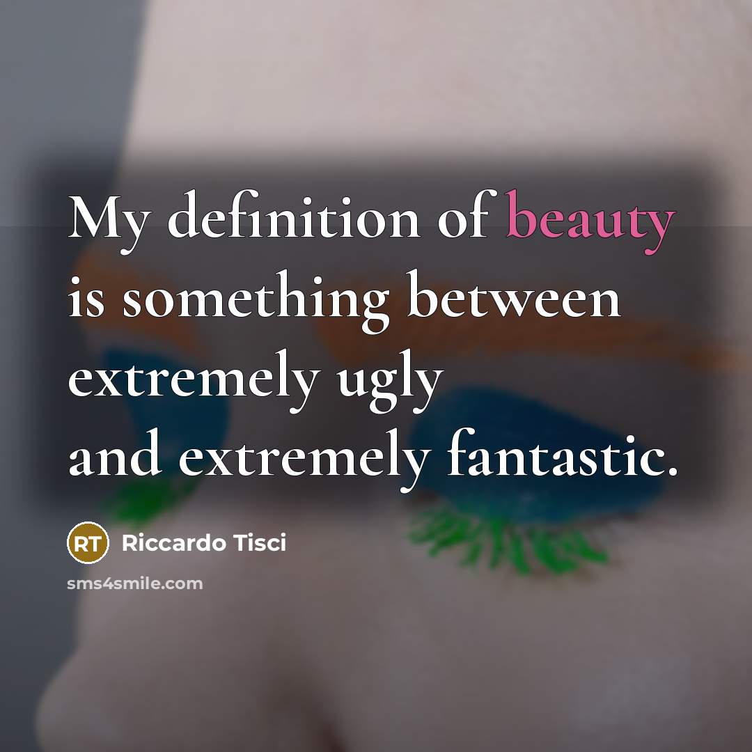 “My definition of beauty is something between extremely ugly and…” quote by Riccardo Tisci