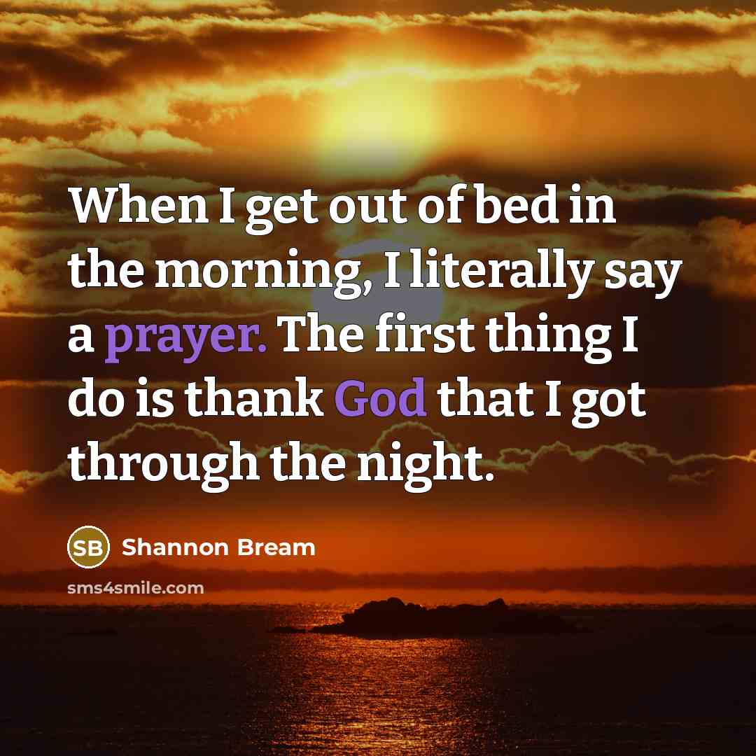 “When I get out of bed in the morning, I…” quote by Shannon Bream