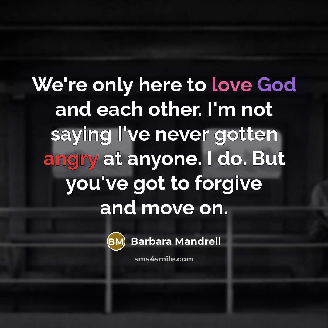 “We're only here to love God and each other. I'm…” quote by Barbara Mandrell
