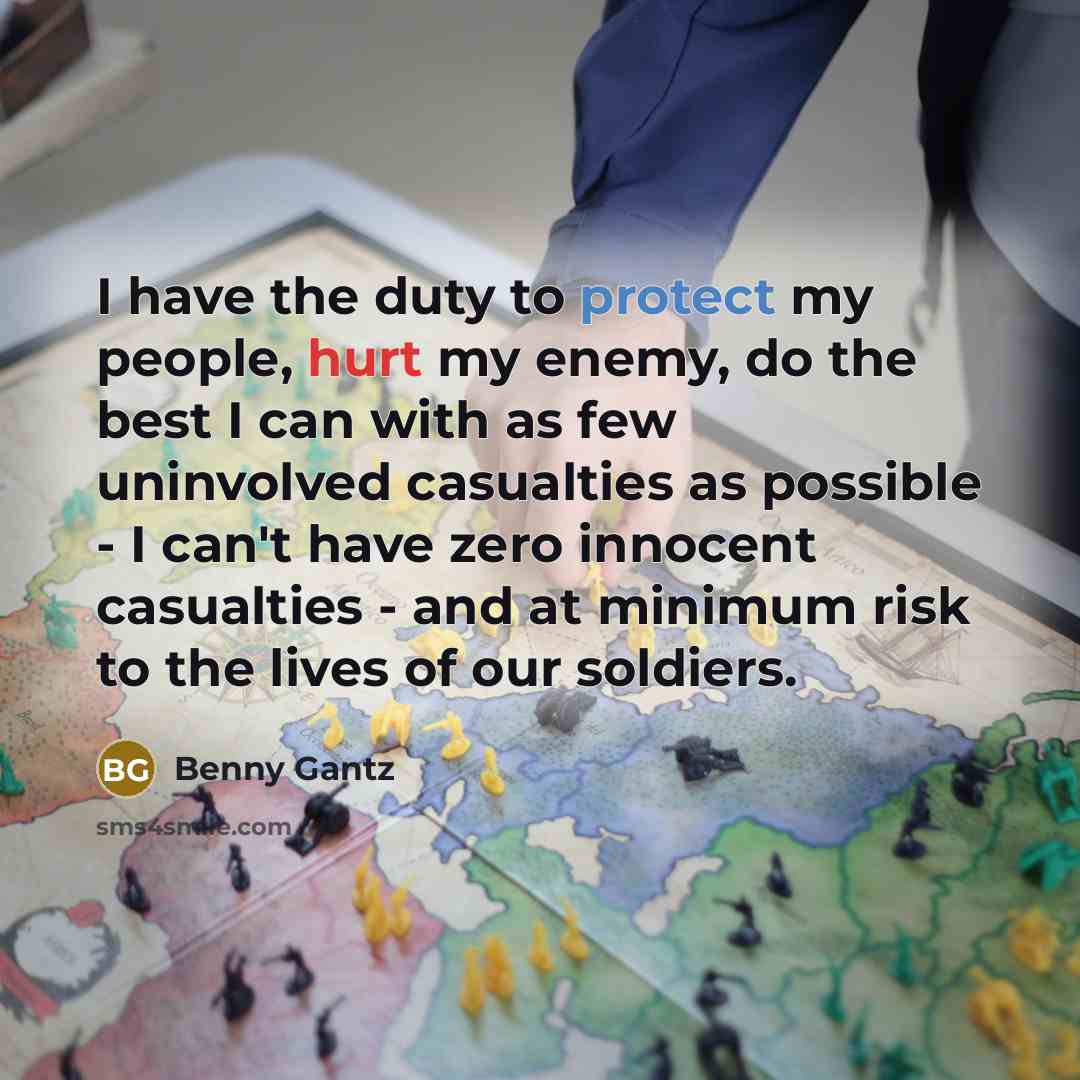 “I have the duty to protect my people, hurt my…” quote by Benny Gantz
