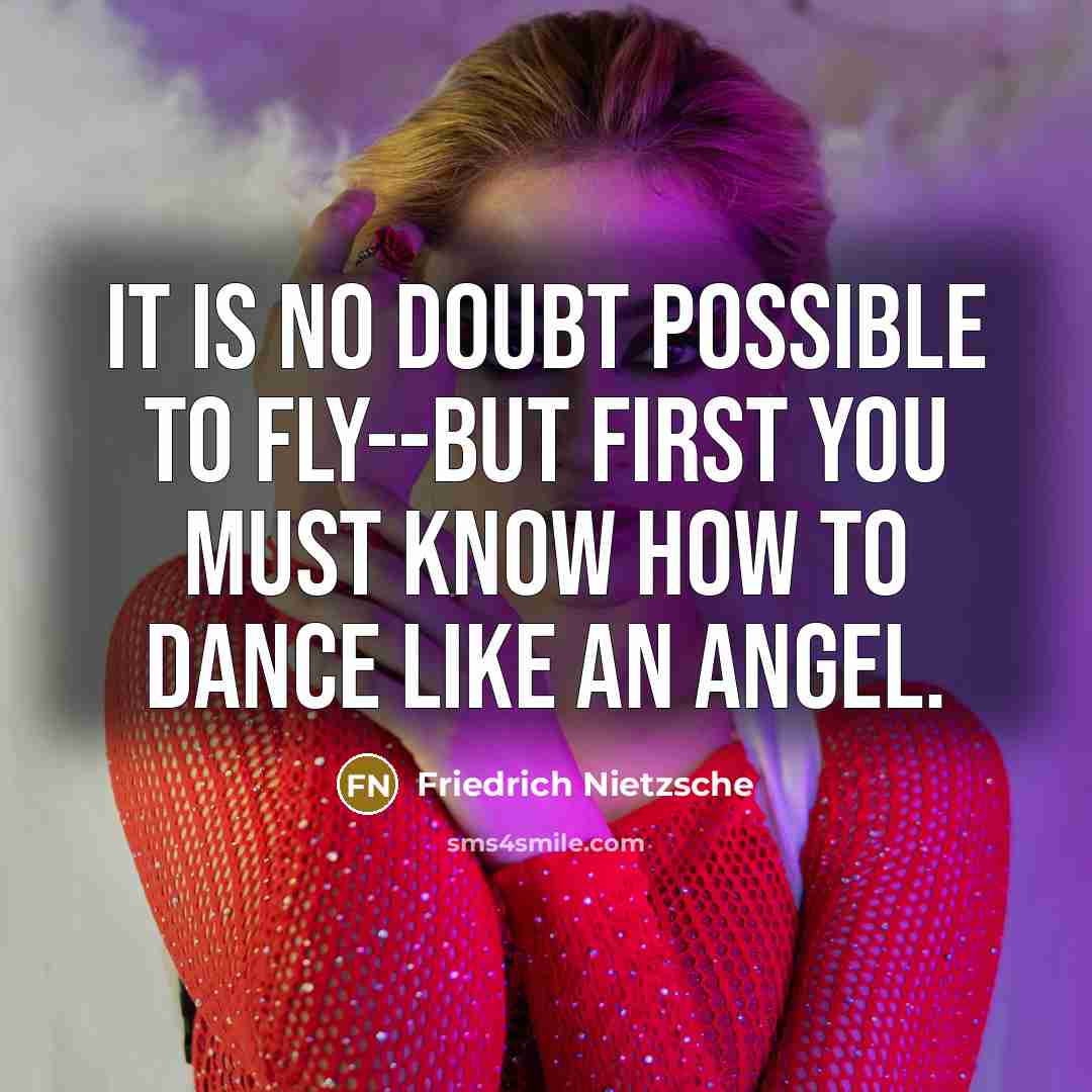 “It is no doubt possible to fly--but first you must…” quote by Friedrich Nietzsche