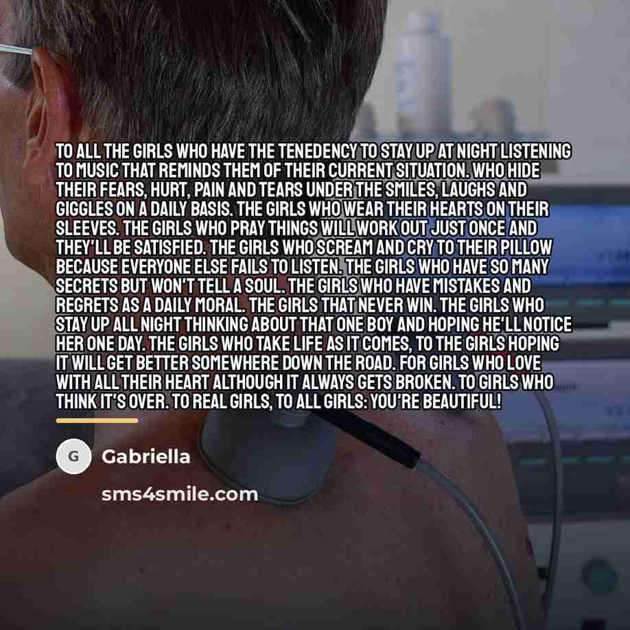 “To all the girls who have the tenedency to stay…” quote by Gabriella